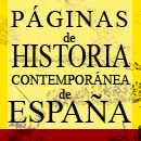 P&Aacute;GINAS DE HISTORIA CONTEMPOR&Aacute;NEA DE ESPA&Ntilde;A