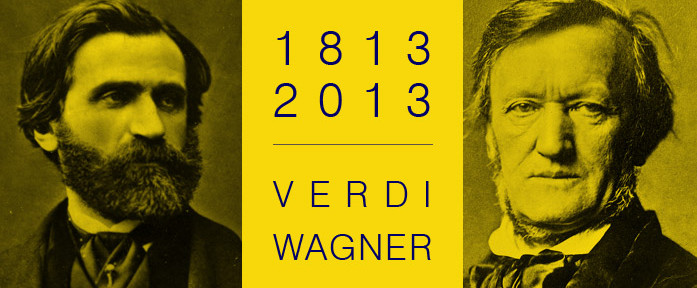 Bicentenario Verdi & Wagner, 1813 / 2013